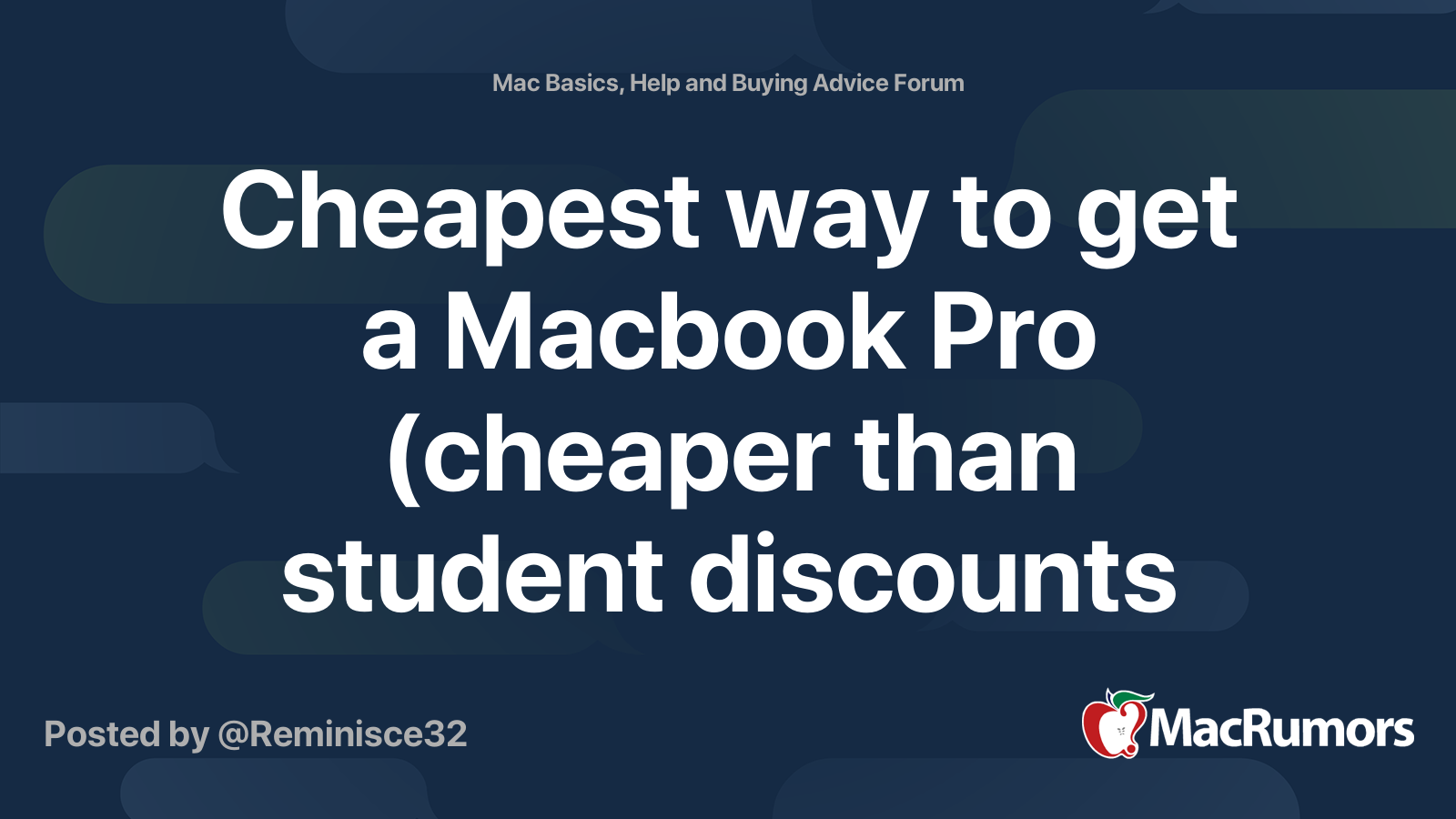 Cheapest way to get a Macbook Pro (cheaper than student discounts and