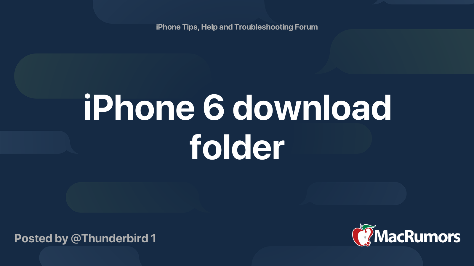iPhone 6 download folder | MacRumors Forums