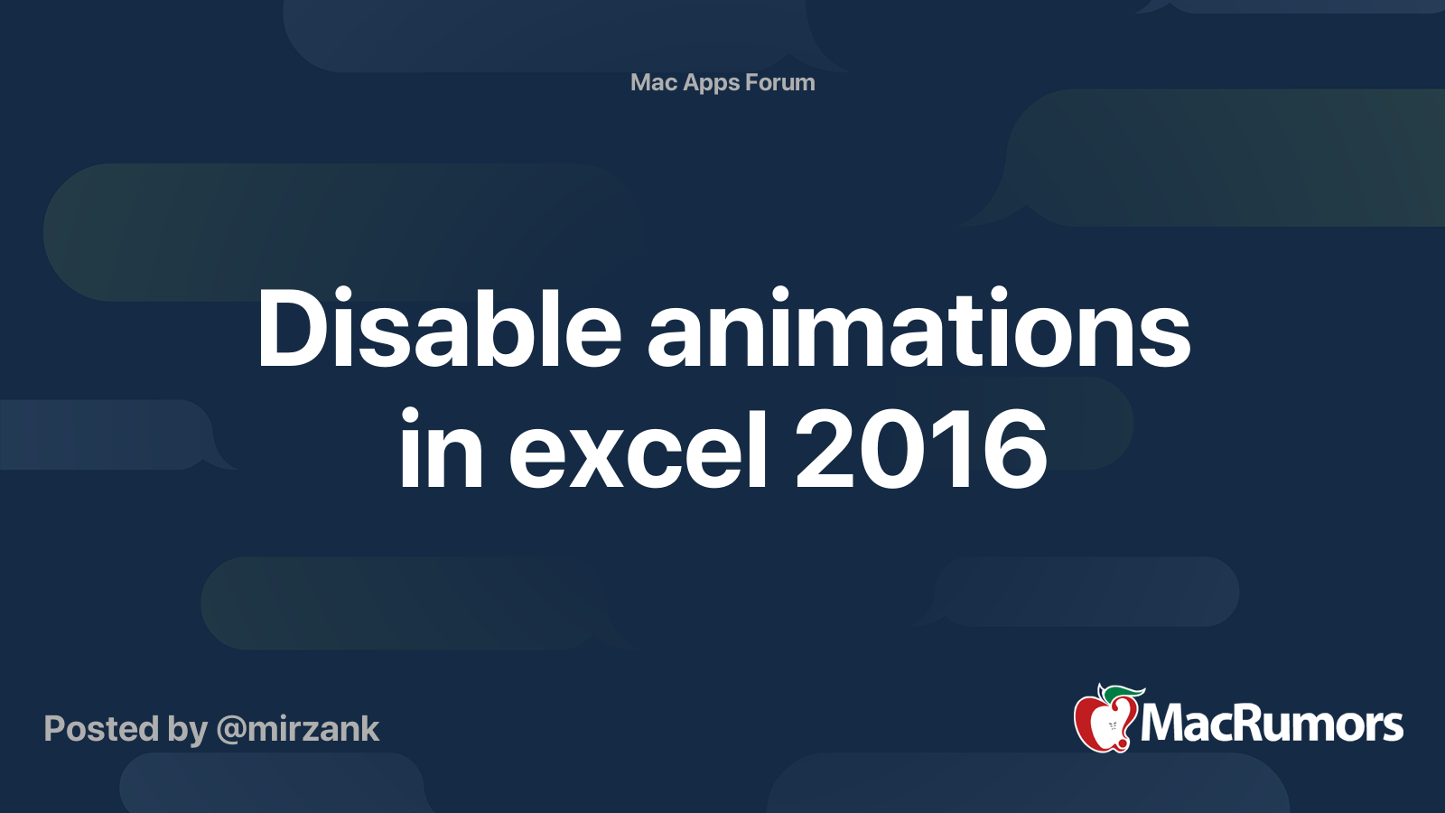 Disable animations in excel 2016 | MacRumors Forums