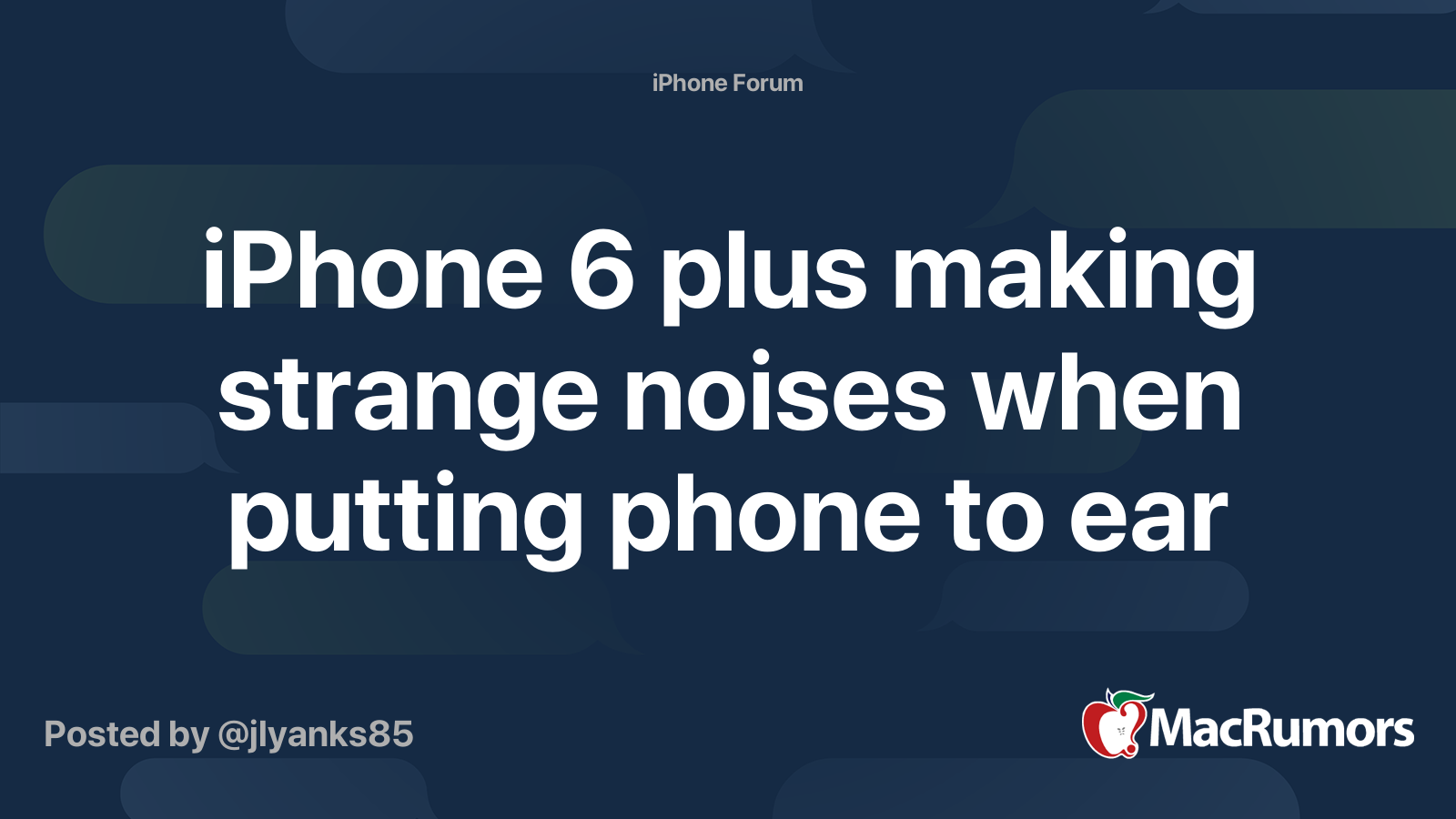iPhone 6 plus making strange noises when putting phone to ear