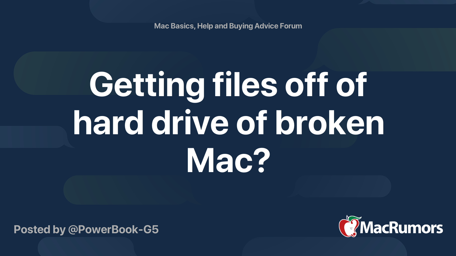 Getting files off of hard drive of broken Mac? | MacRumors Forums