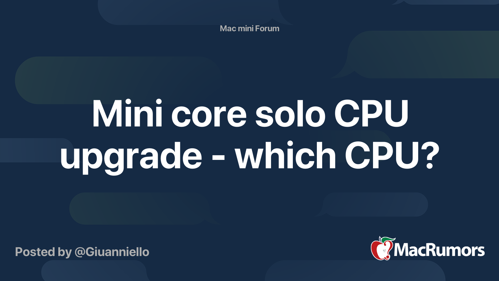 Mini core solo CPU upgrade - which CPU? | MacRumors Forums