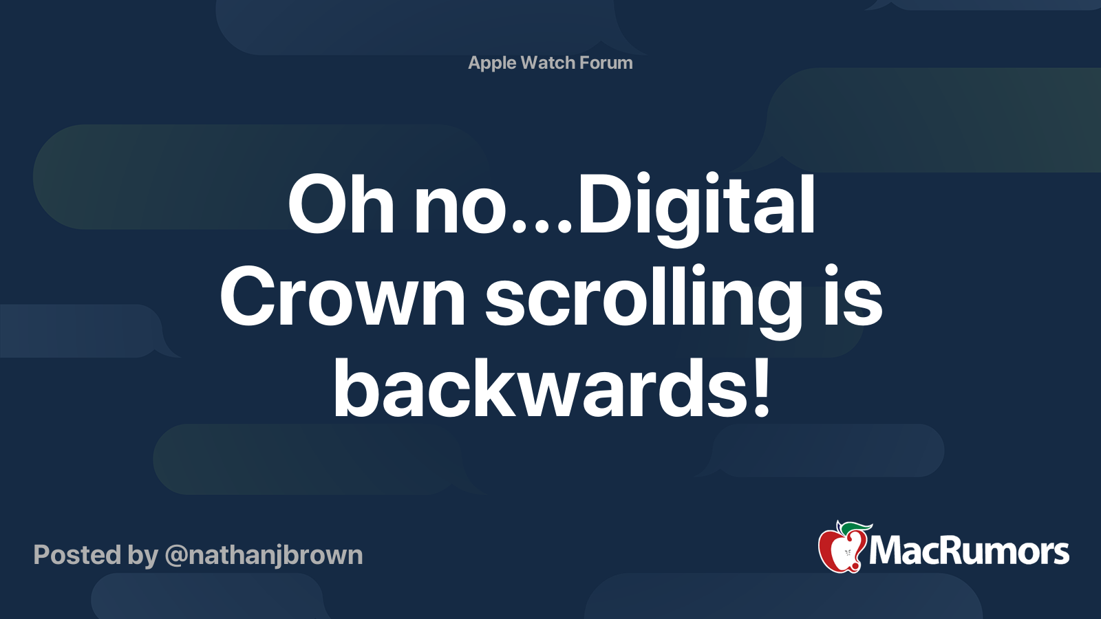 Oh no...Digital Crown scrolling is backwards! | MacRumors Forums