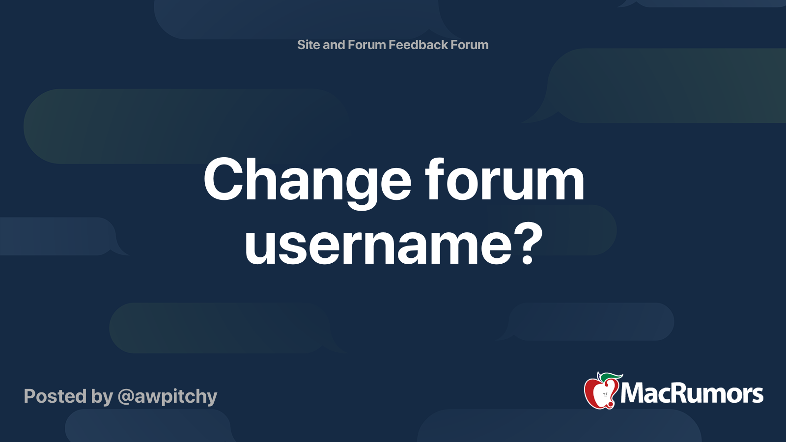 Change forum username? MacRumors Forums