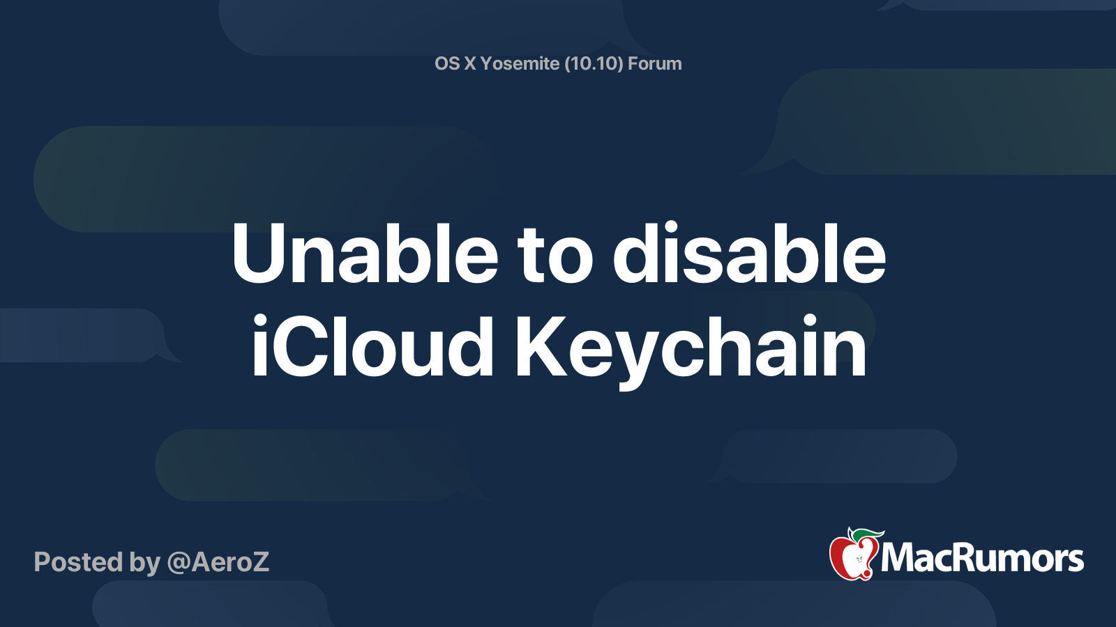 Unable to disable iCloud Keychain MacRumors Forums