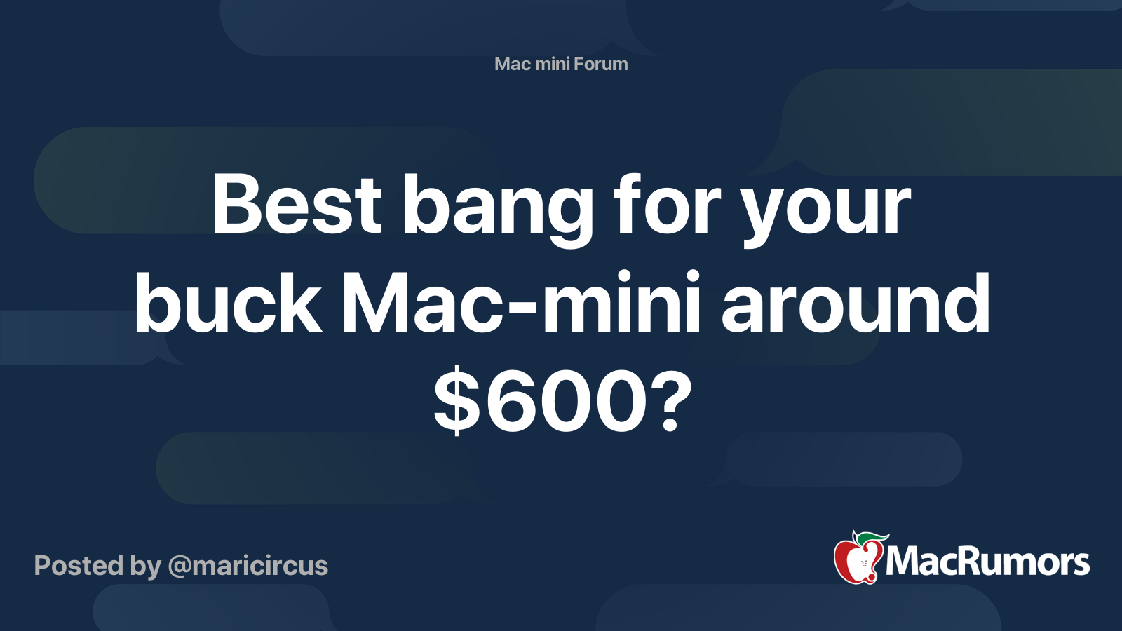 Best bang for your buck Macmini around 600? MacRumors Forums