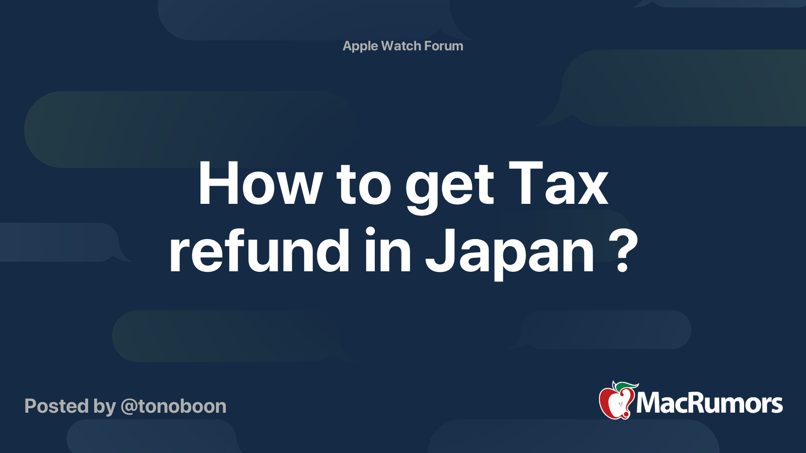 how-to-get-tax-refund-in-japan-macrumors-forums