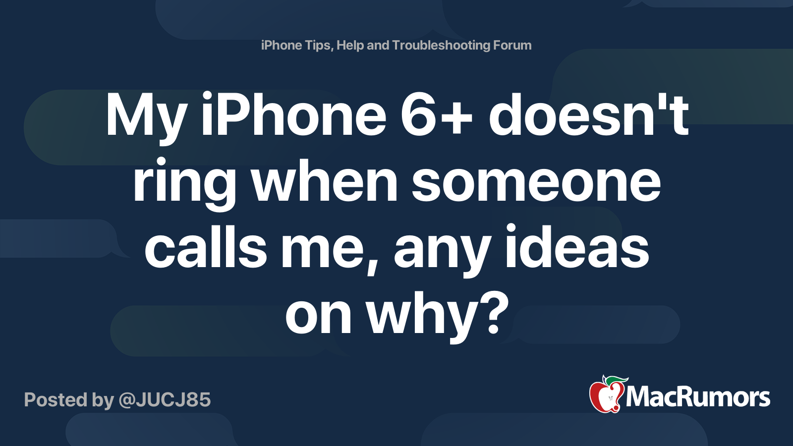 My iPhone 6+ doesn't ring when someone calls me, any ideas on why