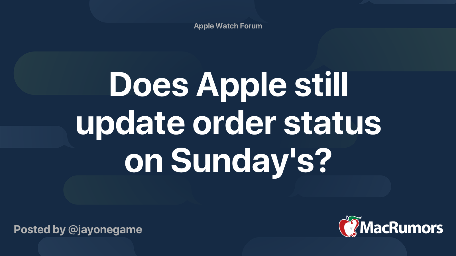 does-apple-still-update-order-status-on-sunday-s-macrumors-forums