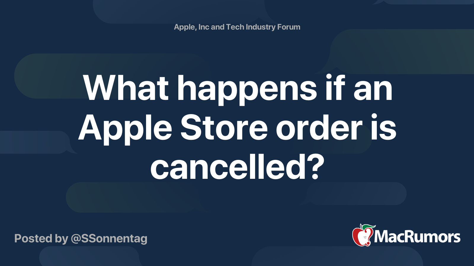 What happens if an Apple Store order is cancelled? | MacRumors Forums