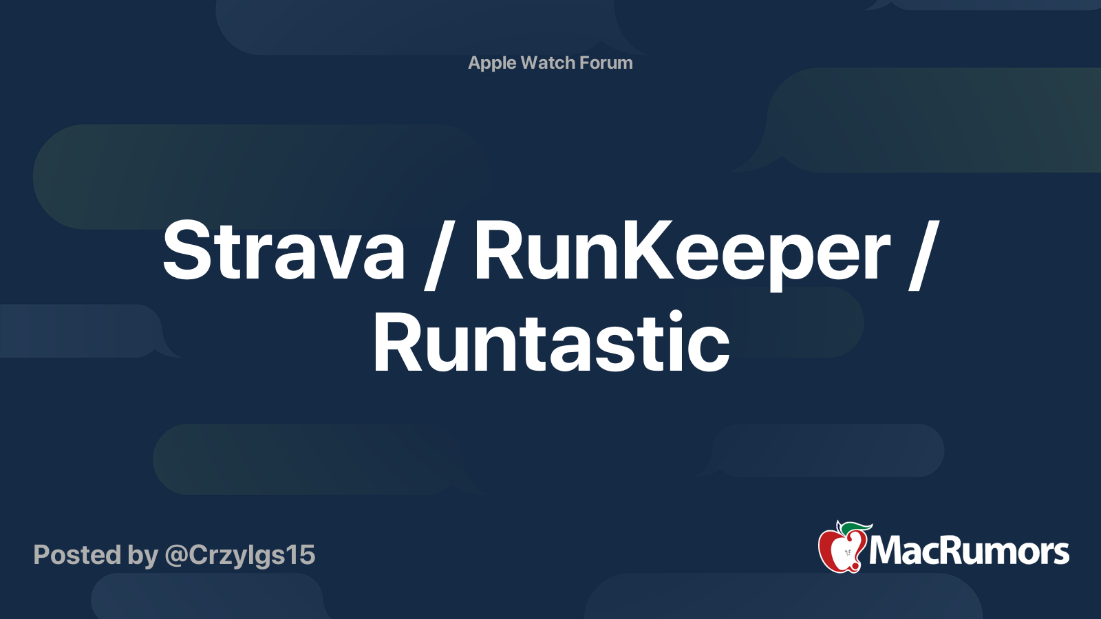 Strava RunKeeper Runtastic MacRumors Forums