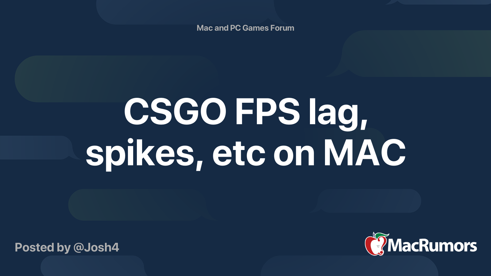 Csgo Fps Lag Spikes Etc On Mac Macrumors Forums