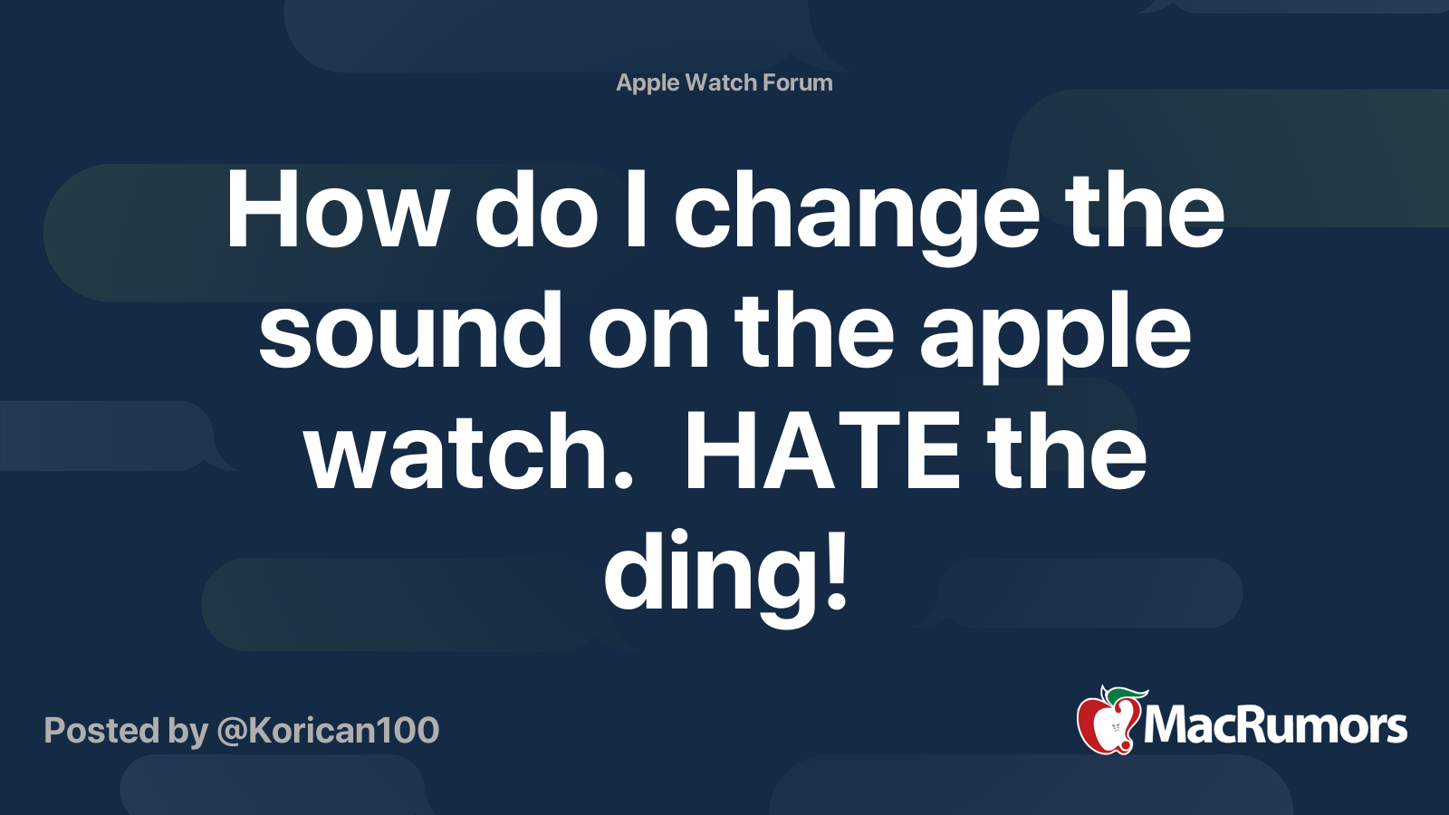 how-do-i-change-the-sound-on-the-apple-watch-hate-the-ding