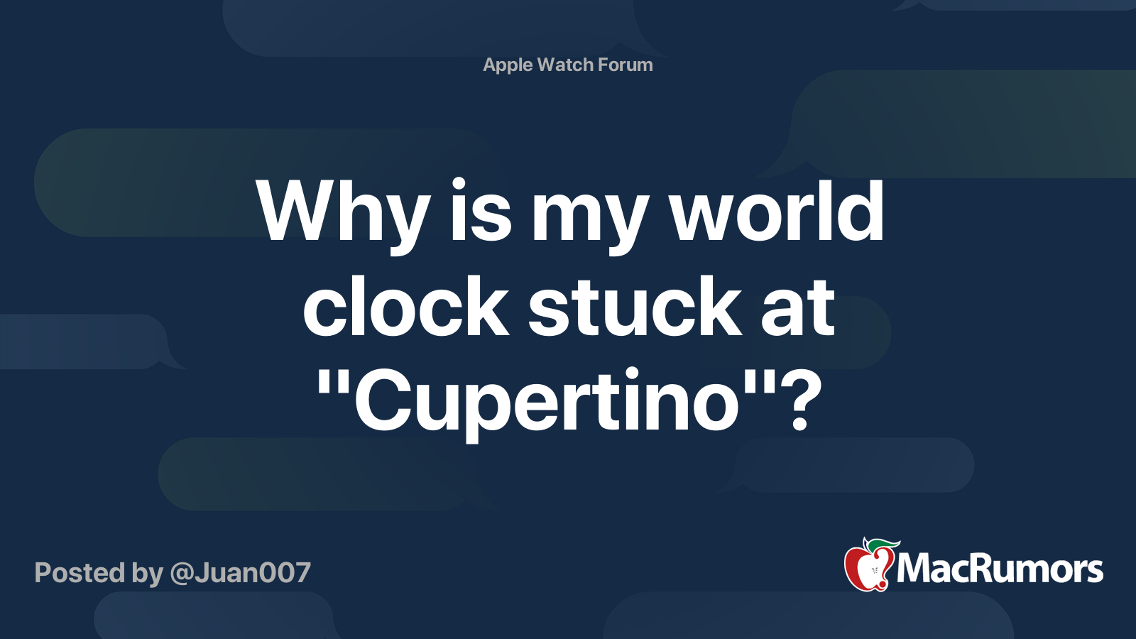Why is my world clock stuck at "Cupertino"? MacRumors Forums