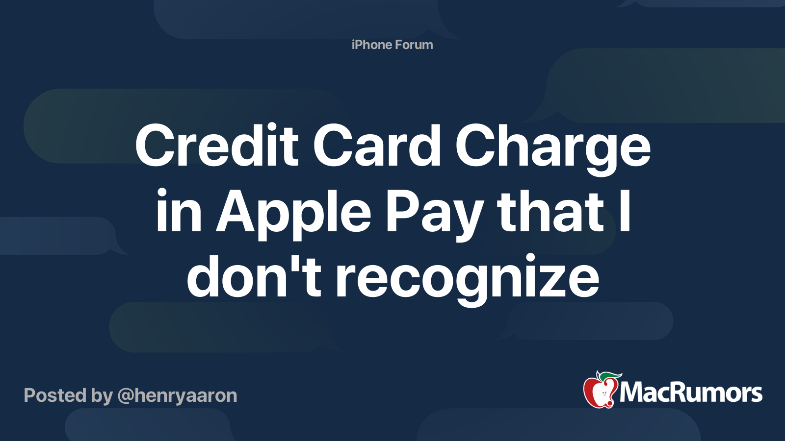 Credit Card Charge in Apple Pay that I don't recognize | MacRumors Forums