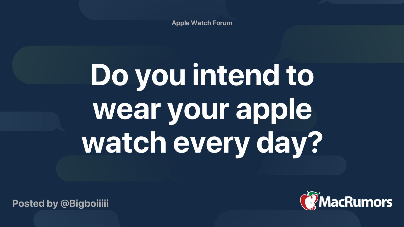 Do you intend to wear your apple watch every day? MacRumors Forums