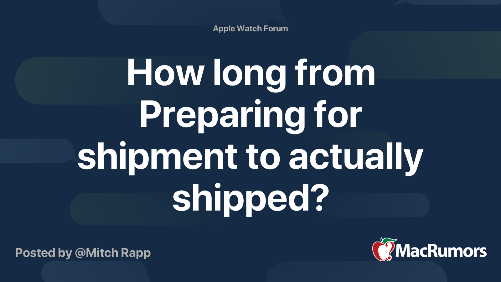 How long from Preparing for shipment to actually shipped? MacRumors