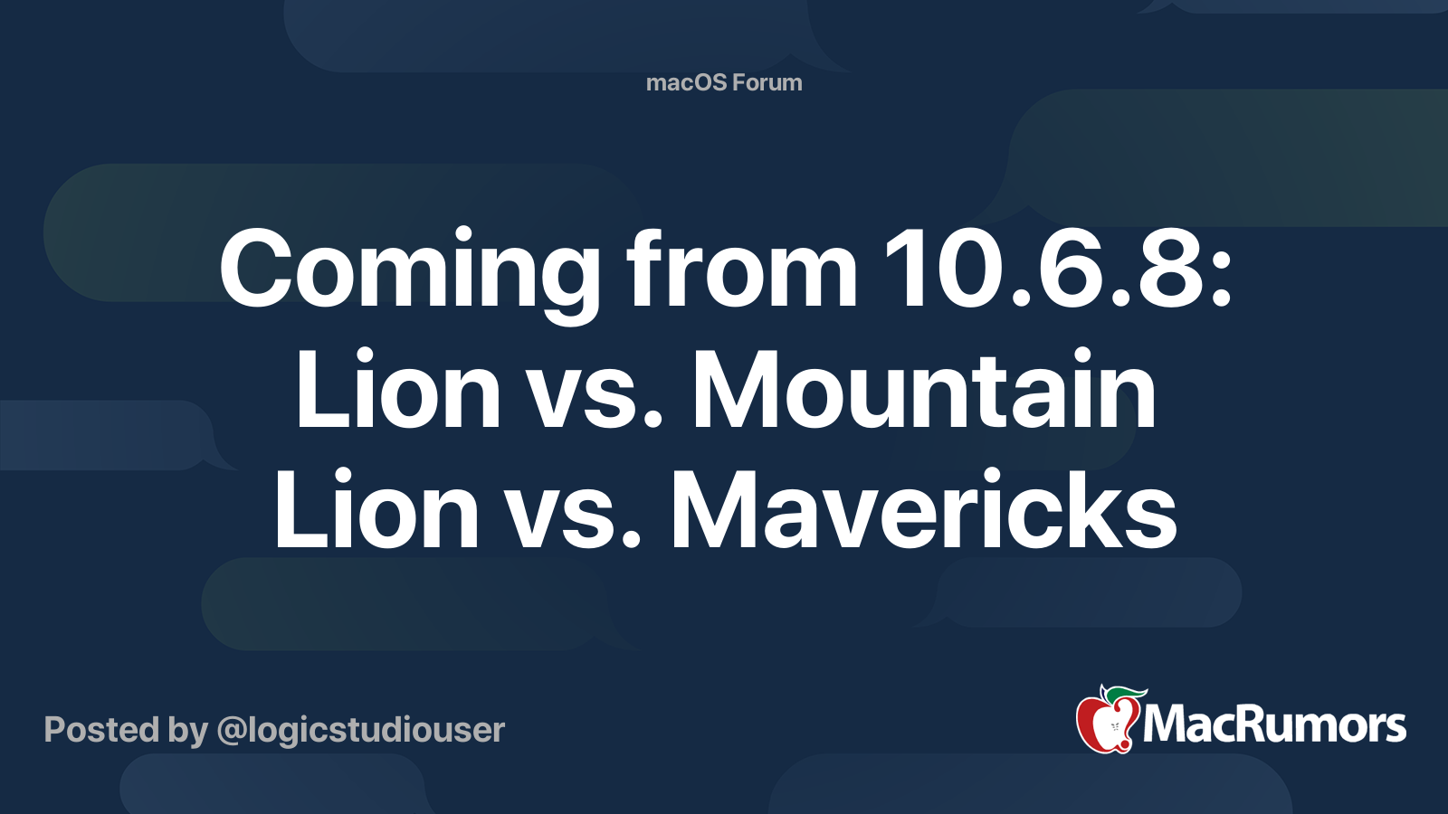Coming from 10.6.8: Lion vs. Mountain Lion vs. Mavericks ...