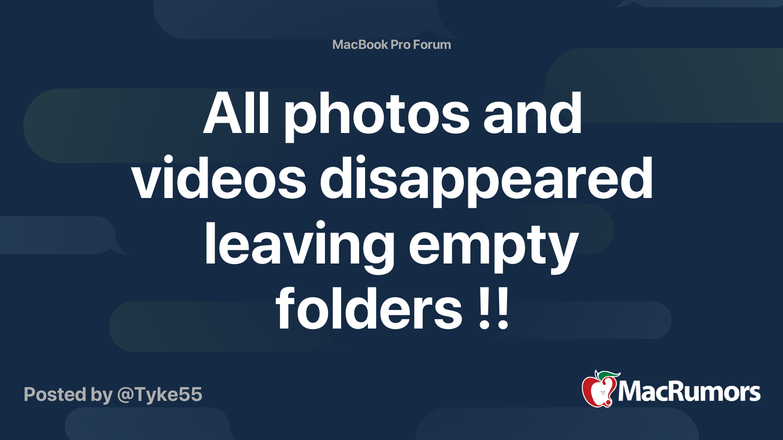 All photos and videos disappeared leaving empty folders !! | MacRumors ...