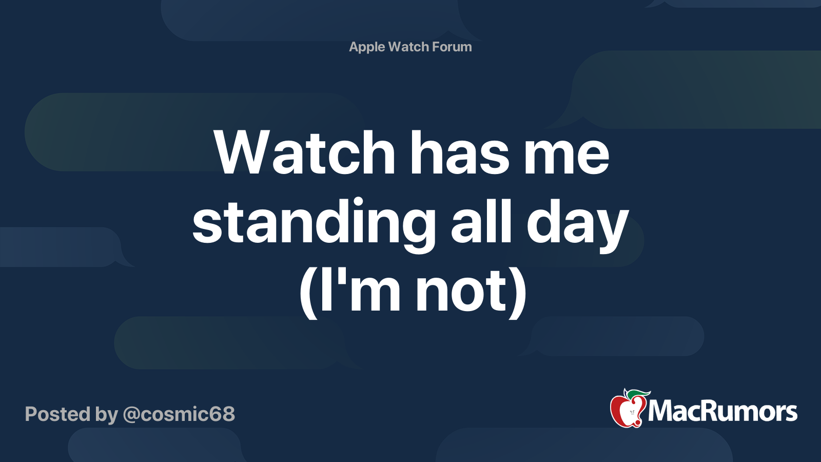 Watch has me standing all day (I'm not) MacRumors Forums