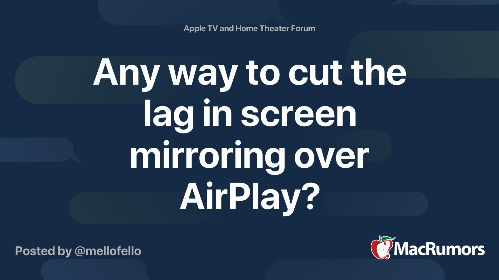 Any way to cut the lag in screen mirroring over AirPlay? MacRumors Forums