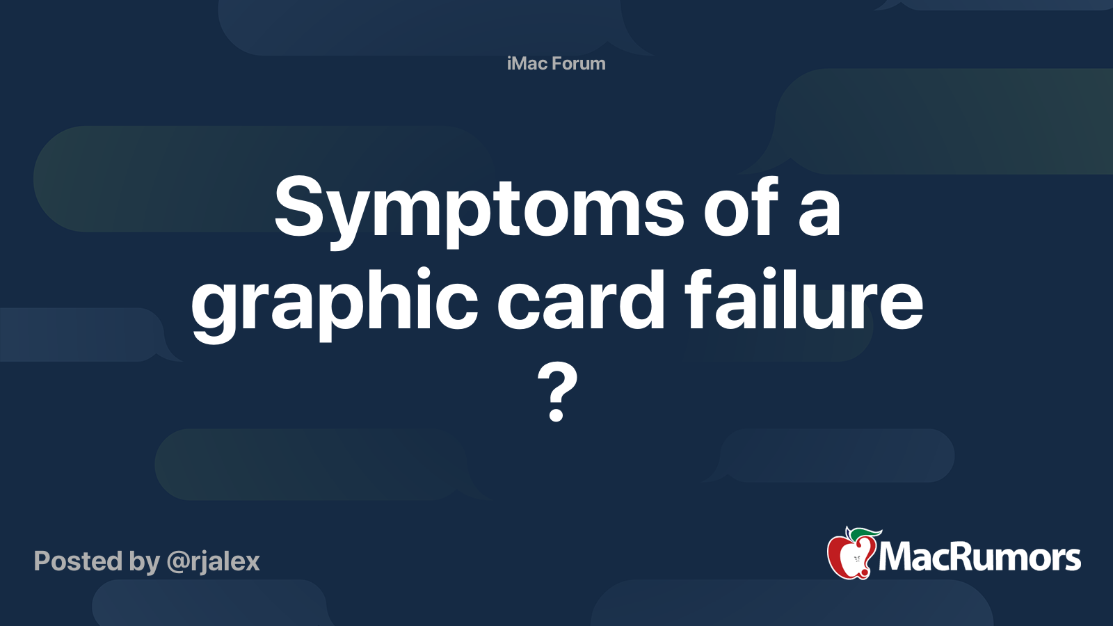 Symptoms of a graphic card failure ? MacRumors Forums