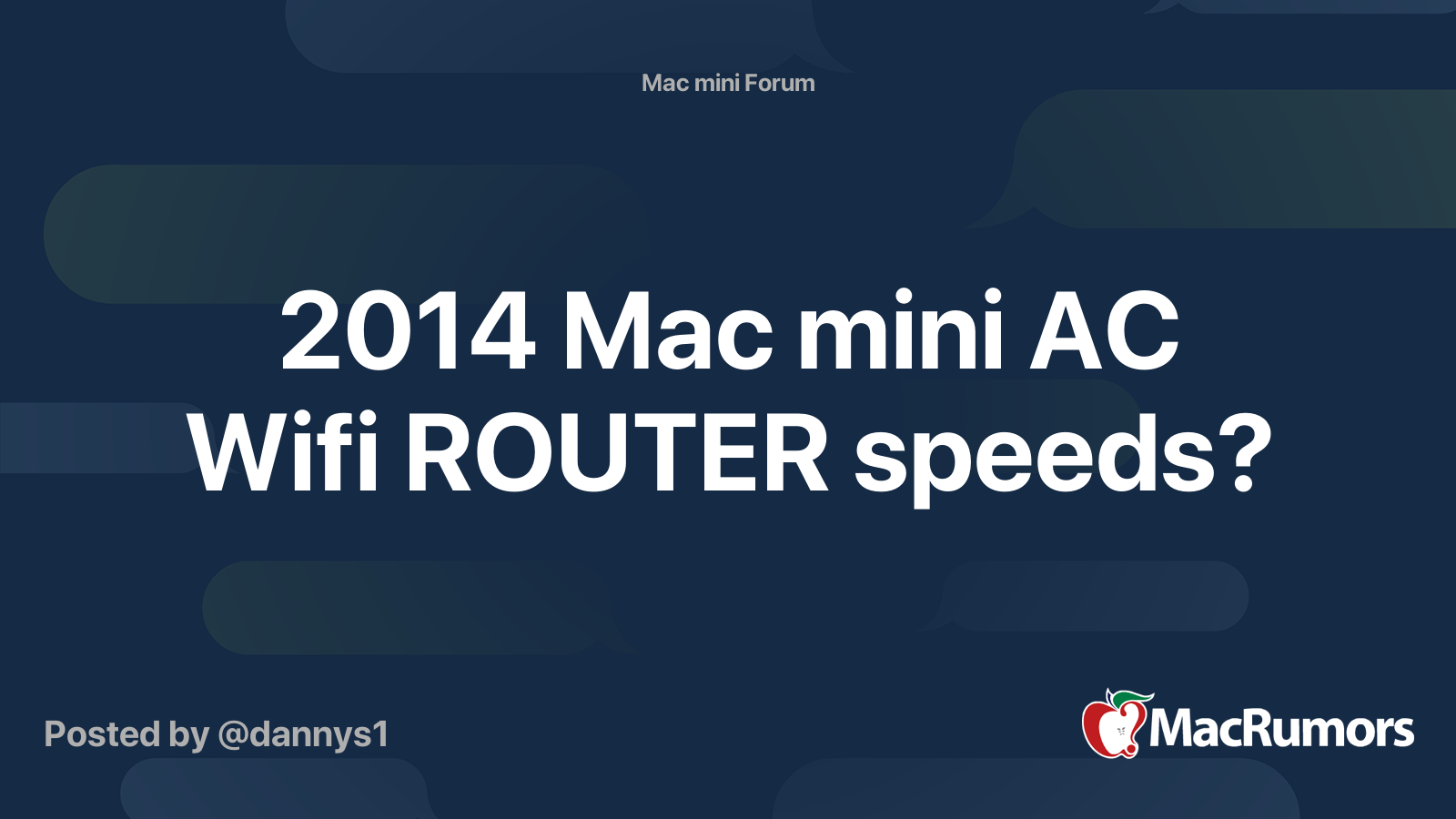 2014 Mac mini AC Wifi ROUTER speeds? | MacRumors Forums