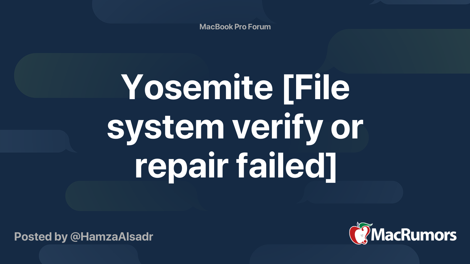 Yosemite [File system verify or repair failed] MacRumors Forums