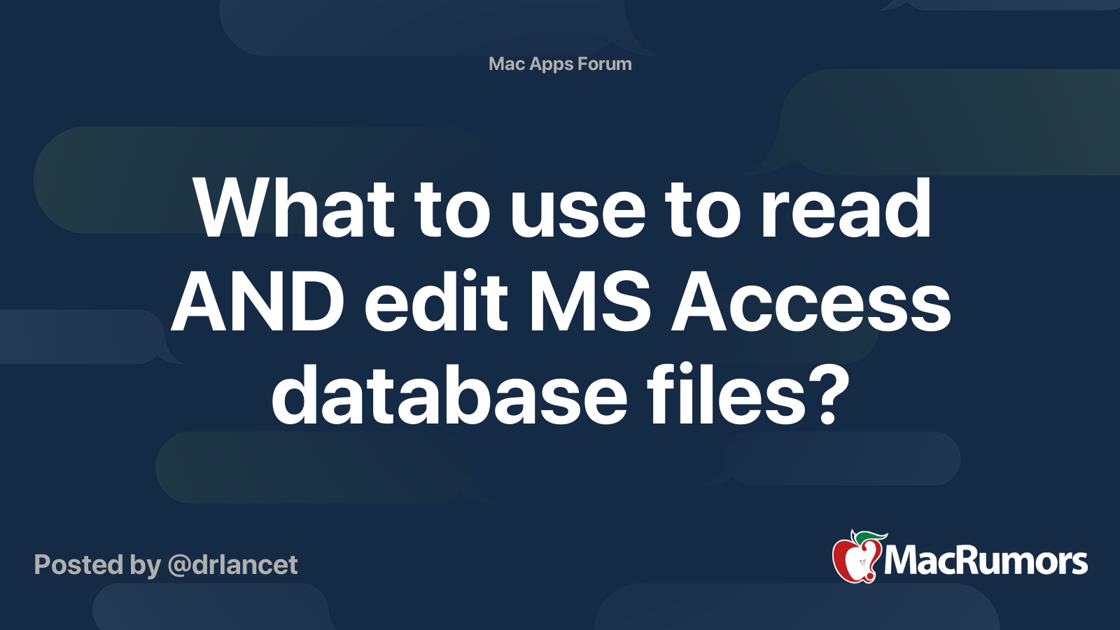 what-to-use-to-read-and-edit-ms-access-database-files-macrumors-forums