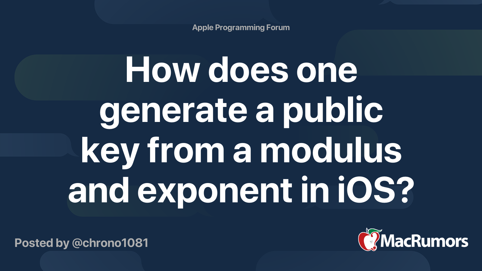 How does one generate a public key from a modulus and exponent in iOS ...