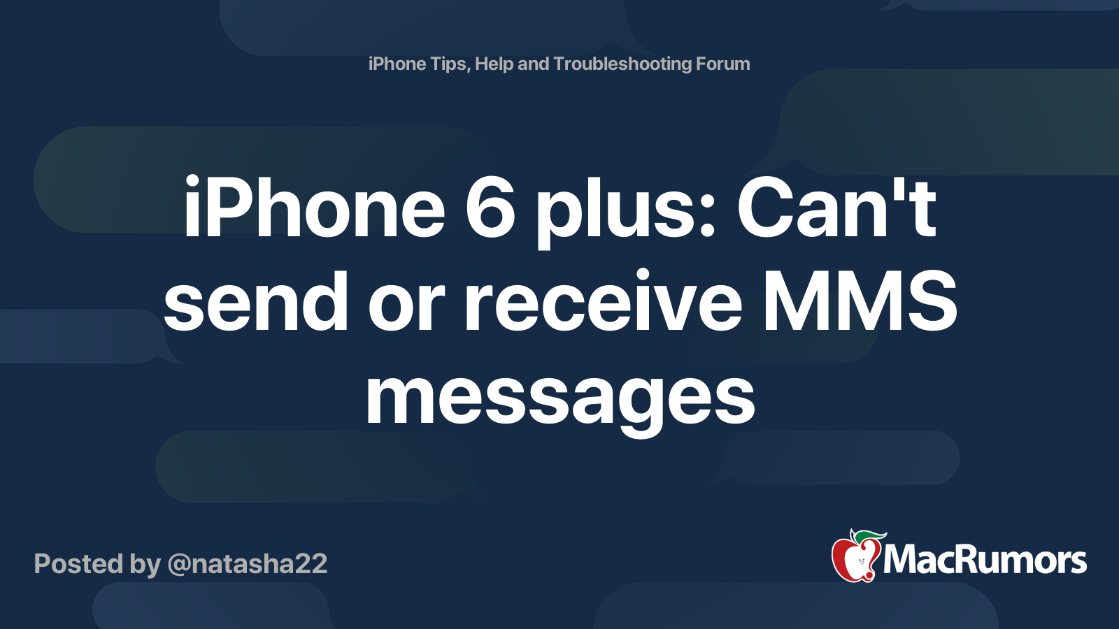 iPhone 6 plus: Can't send or receive MMS messages | MacRumors Forums