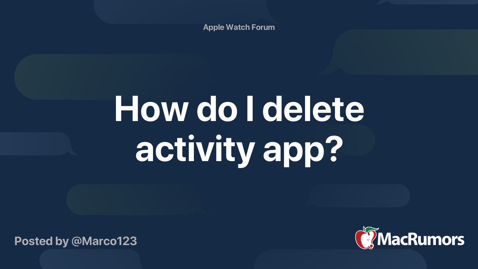 How do I delete activity app? MacRumors Forums