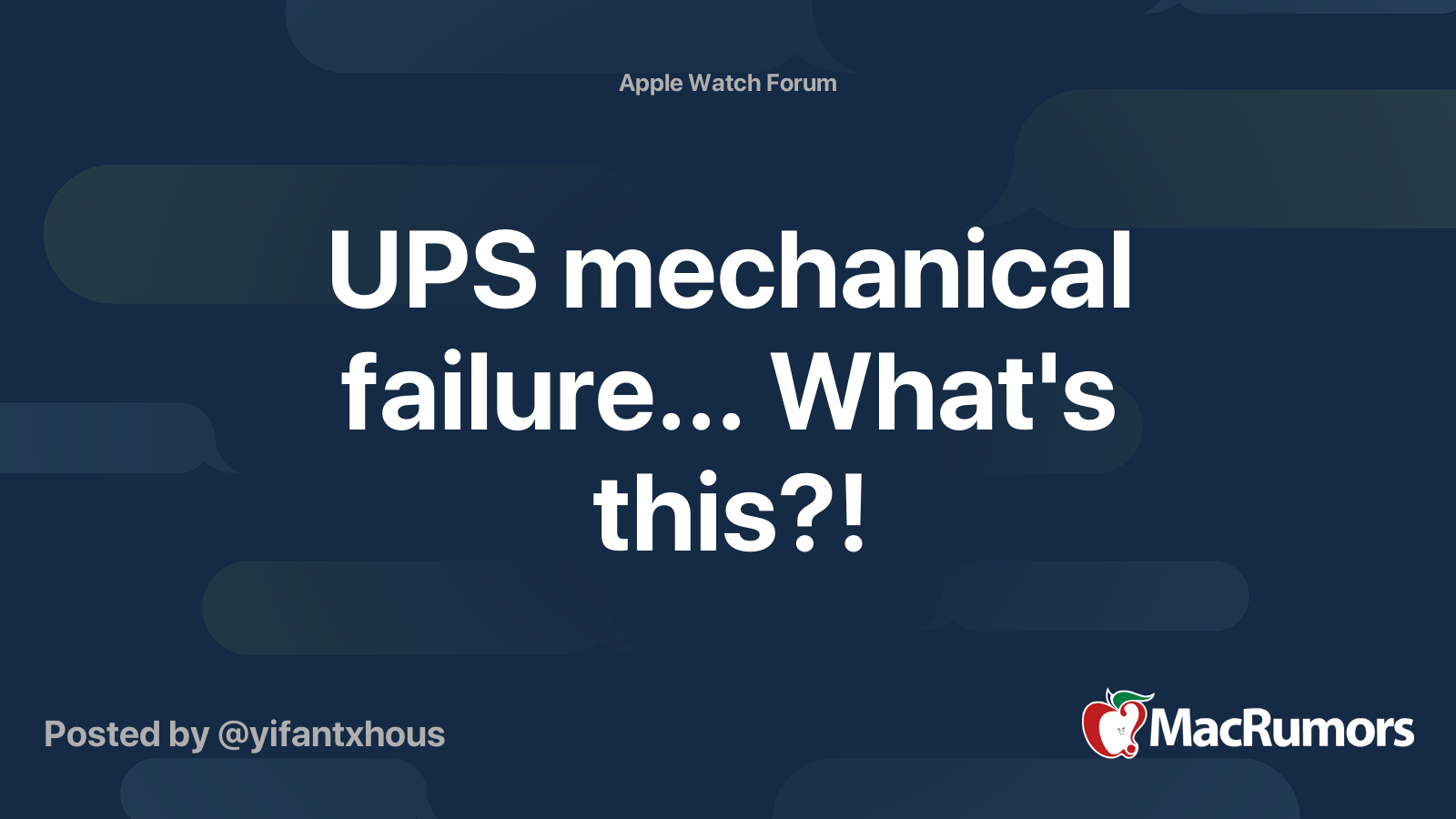 UPS mechanical failure... What's this?! MacRumors Forums