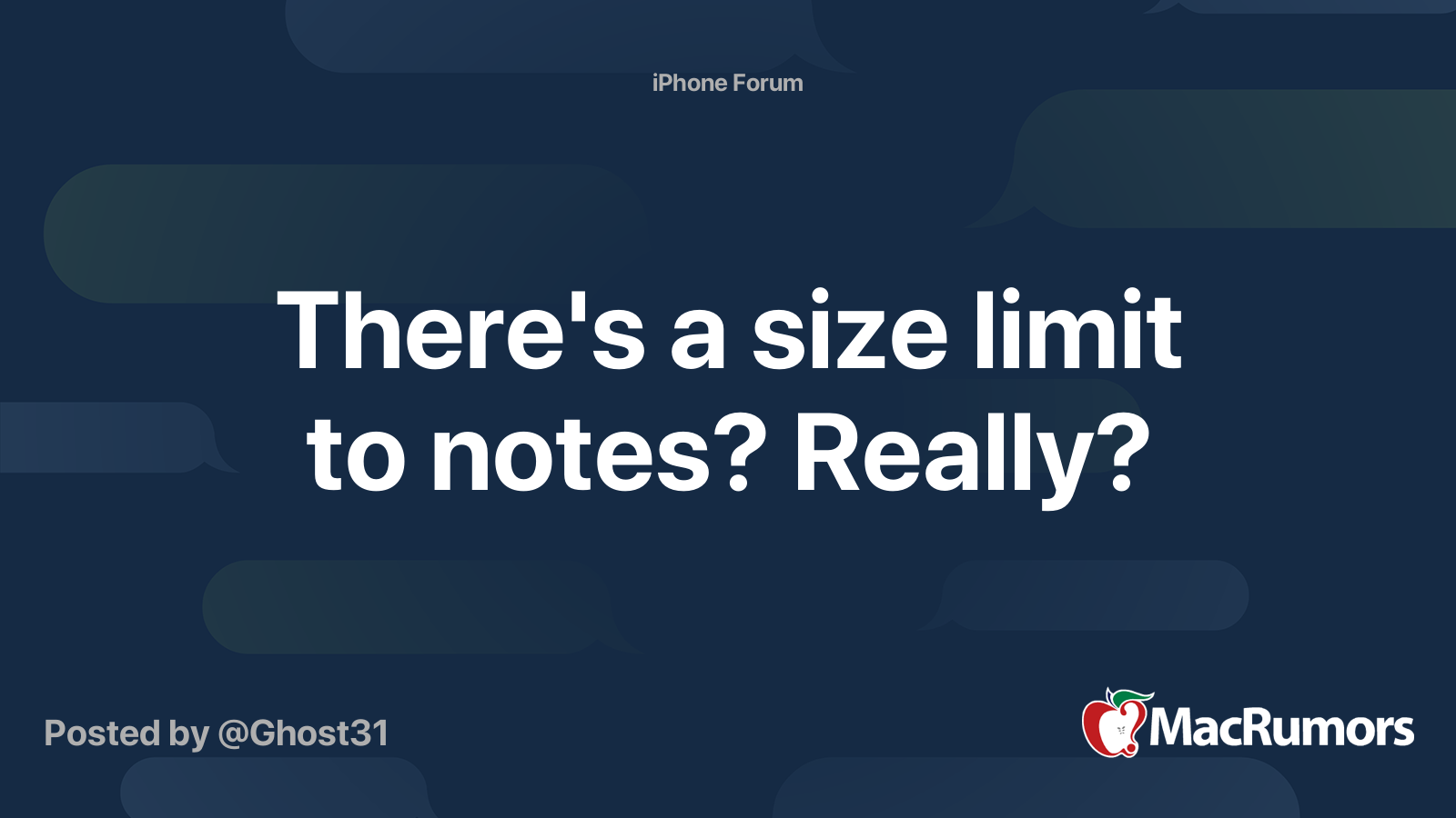 There's a size limit to notes? Really? | MacRumors Forums