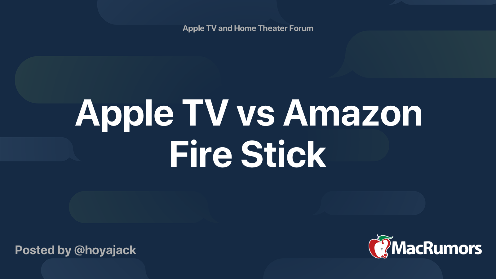 Apple TV vs Amazon Fire Stick MacRumors Forums