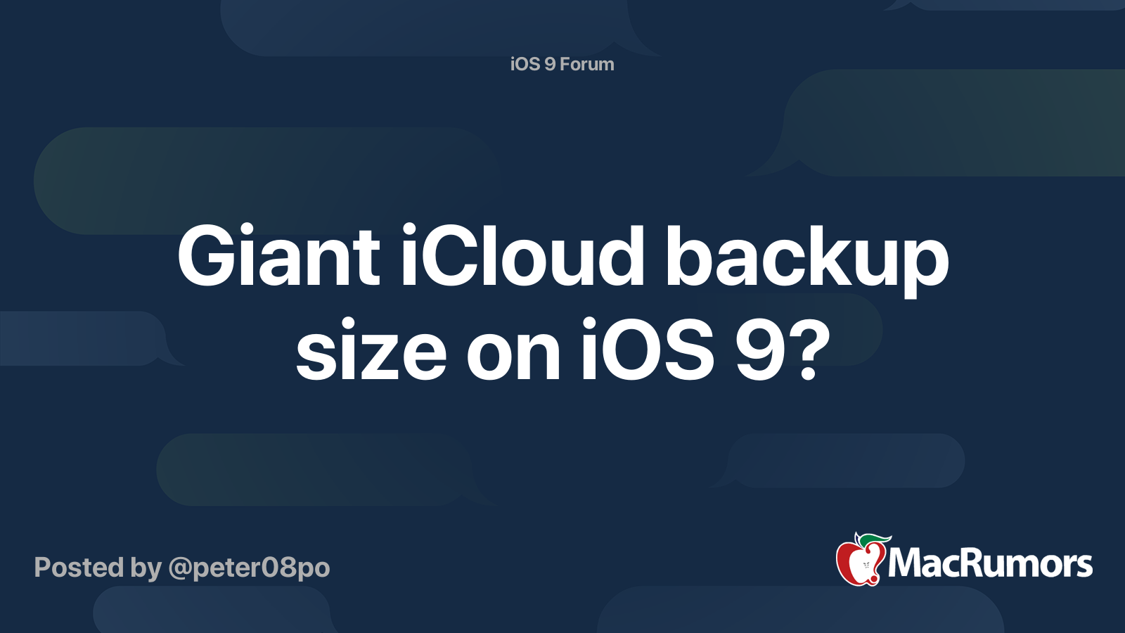 Giant iCloud backup size on iOS 9? | MacRumors Forums