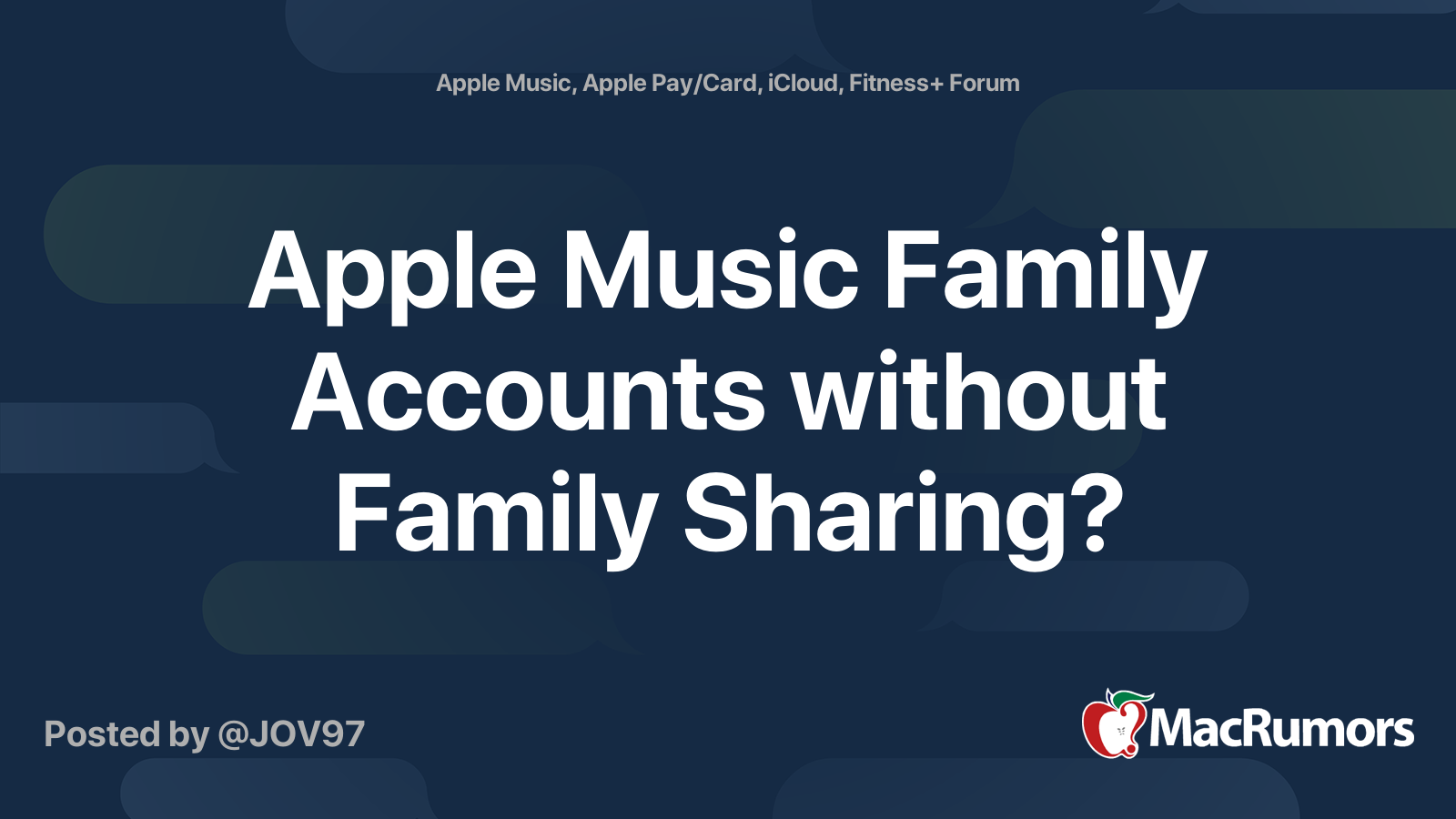 Apple Music Family Accounts without Family Sharing? MacRumors Forums