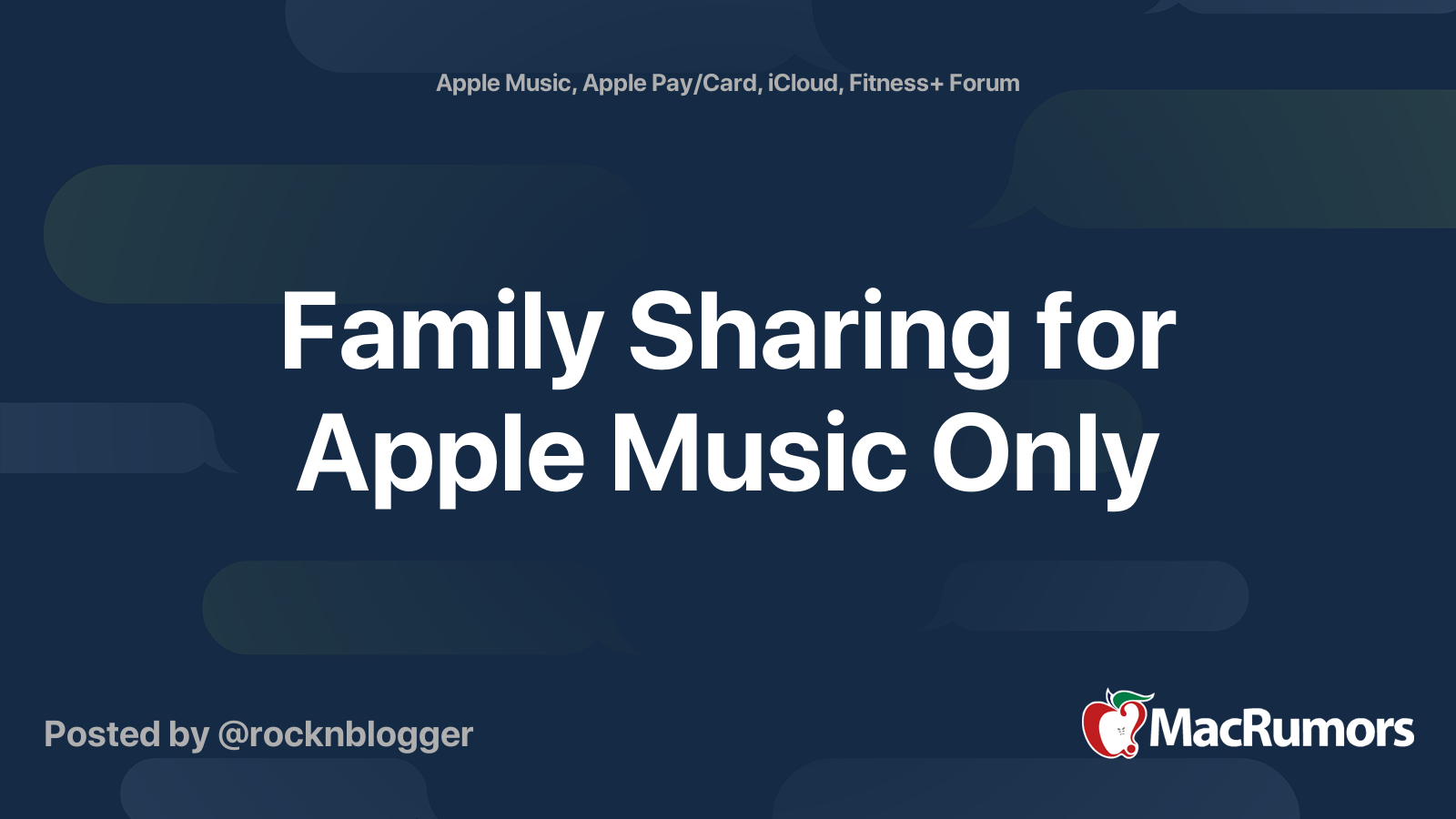 Family Sharing for Apple Music Only | MacRumors Forums