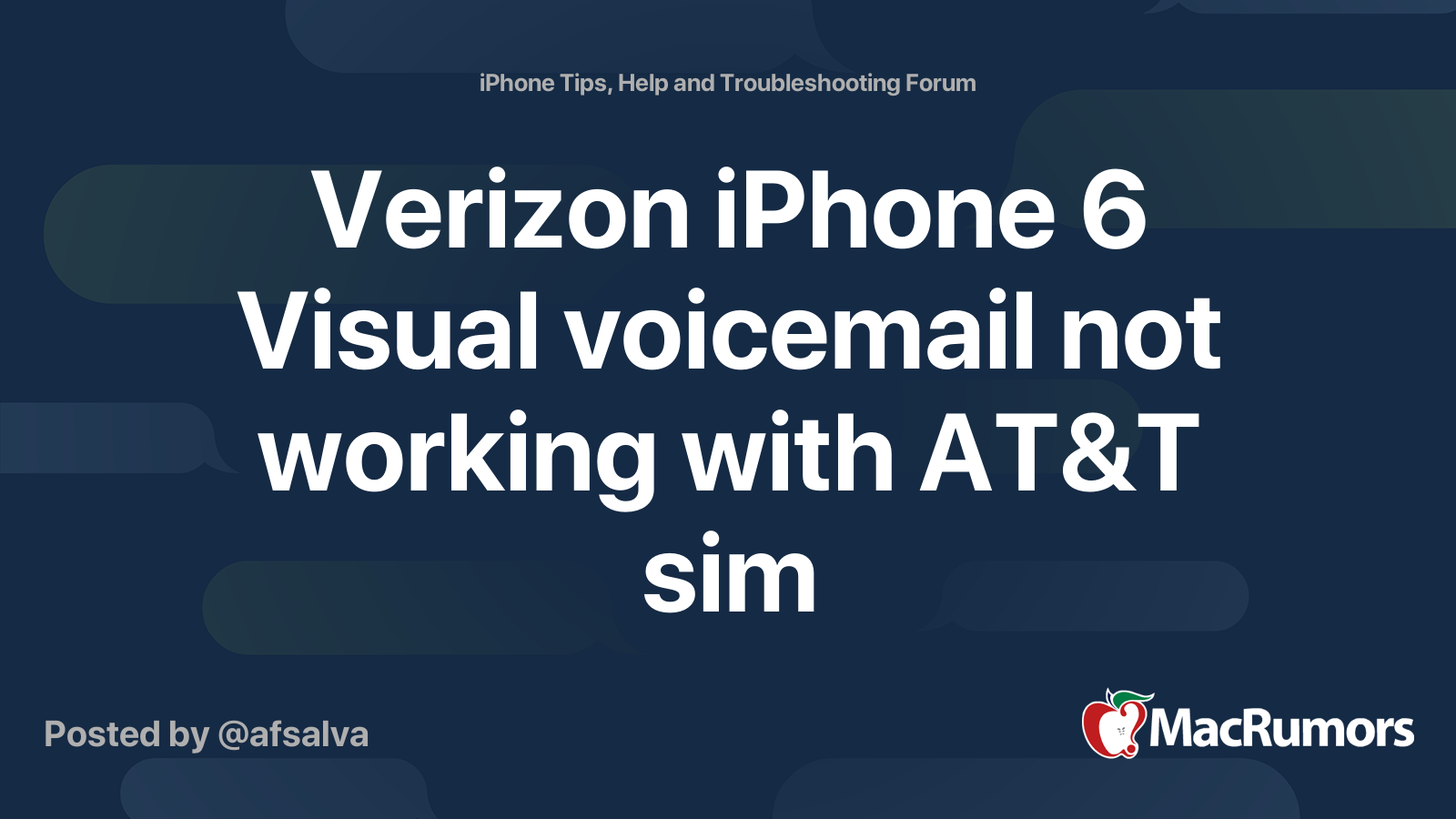 Verizon iPhone 6 Visual voicemail not working with AT&T sim | MacRumors