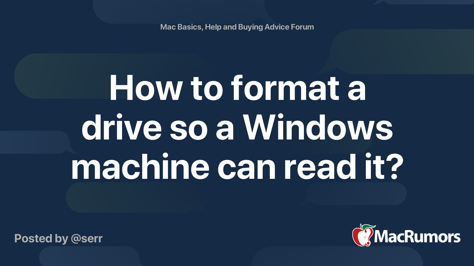 How To Format A Drive So A Windows Machine Can Read It MacRumors Forums