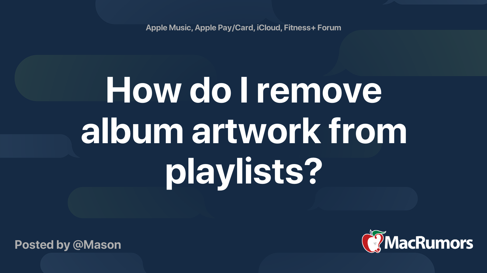 How do I remove album artwork from playlists? | MacRumors Forums