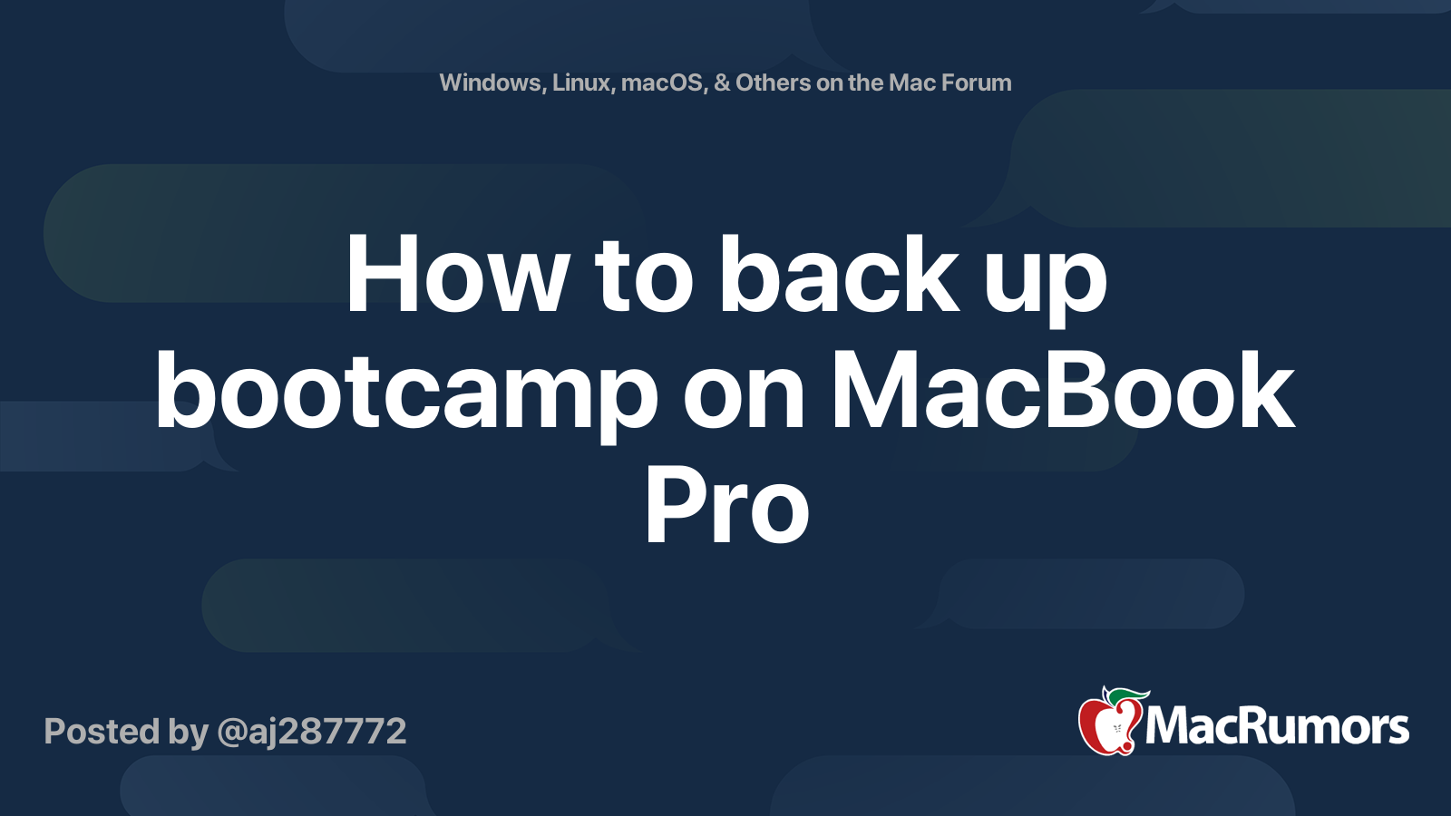 How to back up bootcamp on MacBook Pro MacRumors Forums