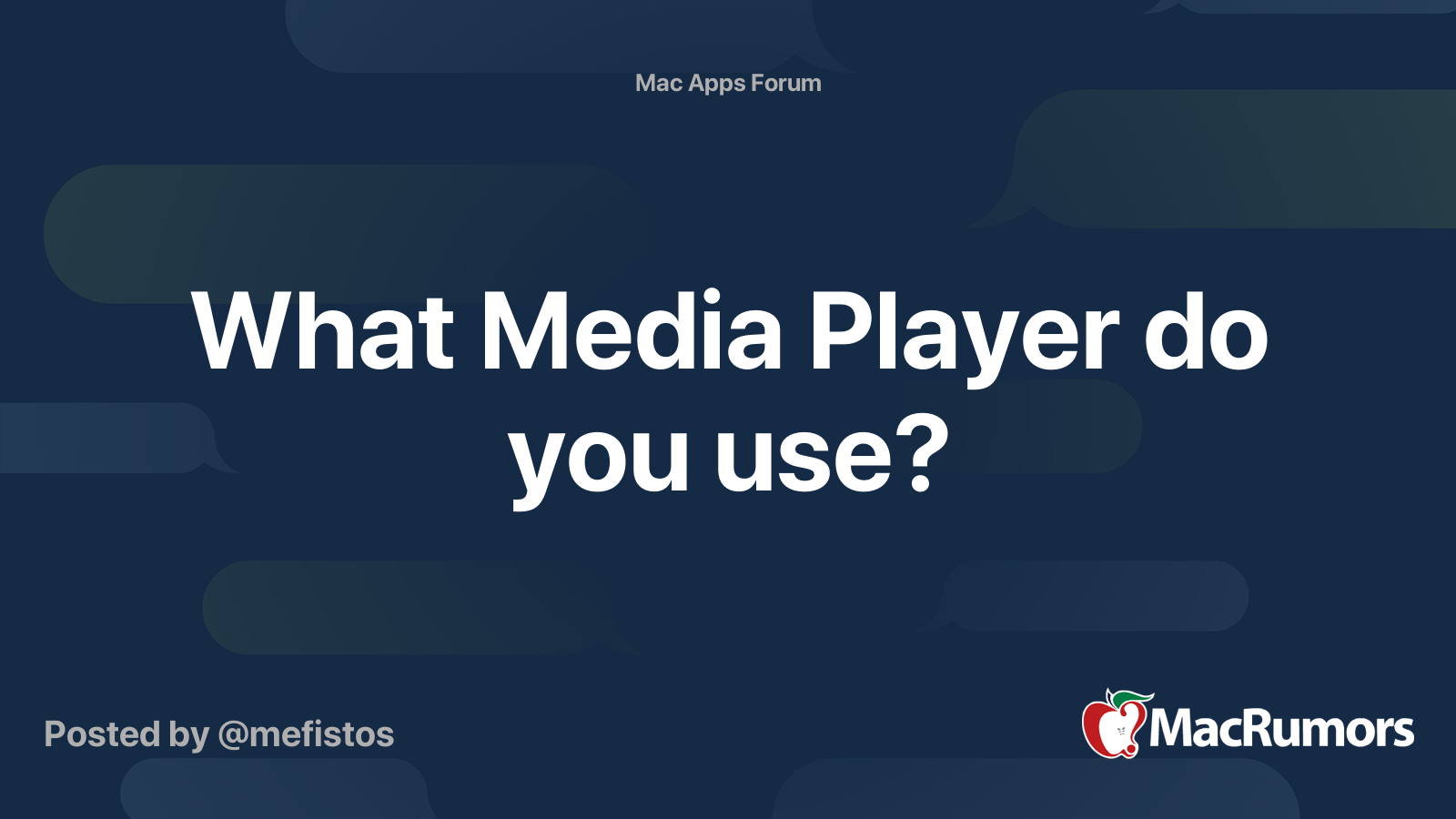 What Media Player do you use? MacRumors Forums