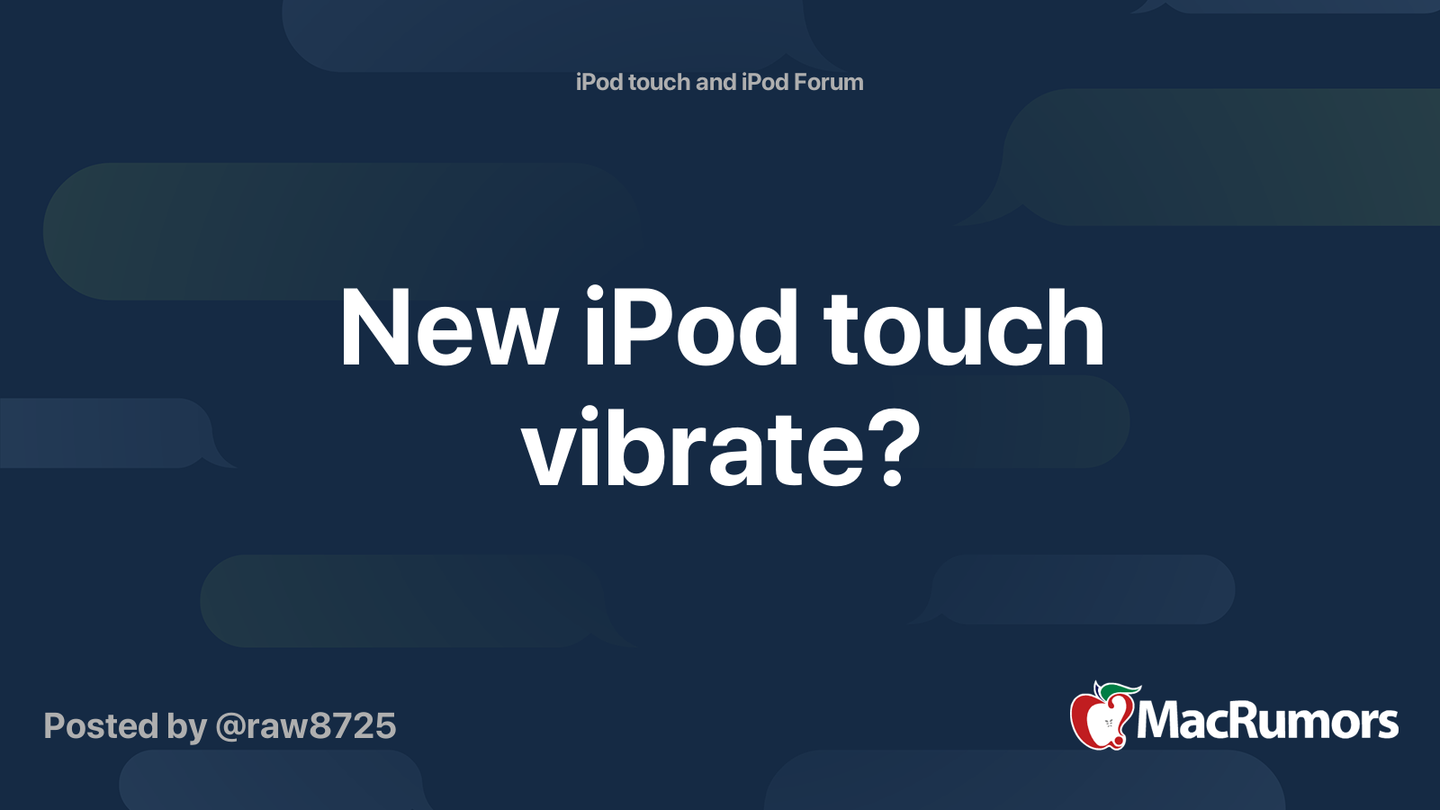 New iPod touch vibrate? MacRumors Forums