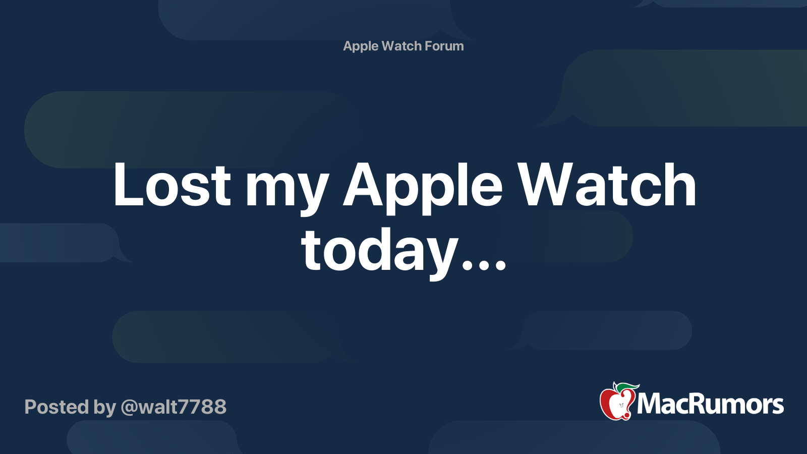 lost-my-apple-watch-today-macrumors-forums