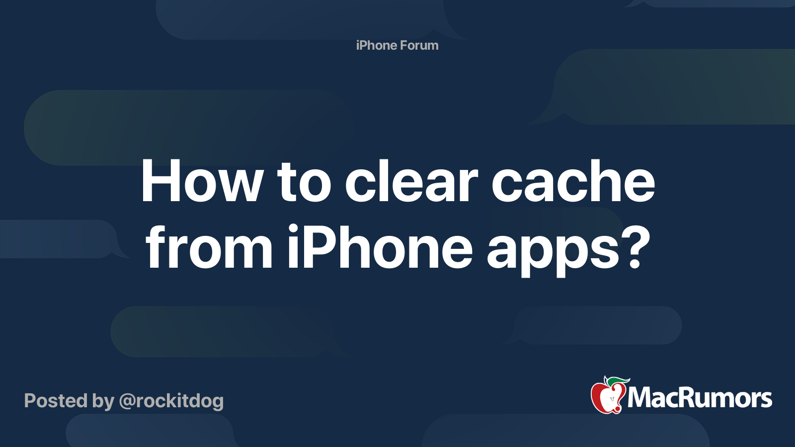 how-to-clear-cache-from-iphone-apps-macrumors-forums