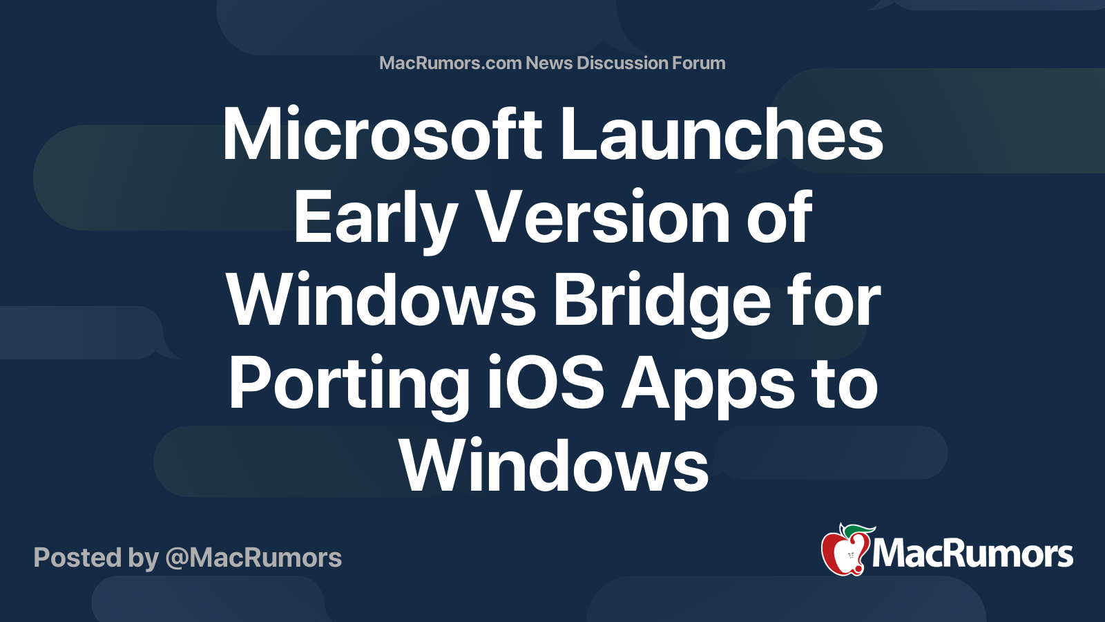 Microsoft Launches Early Version of Windows Bridge for Porting iOS Apps ...