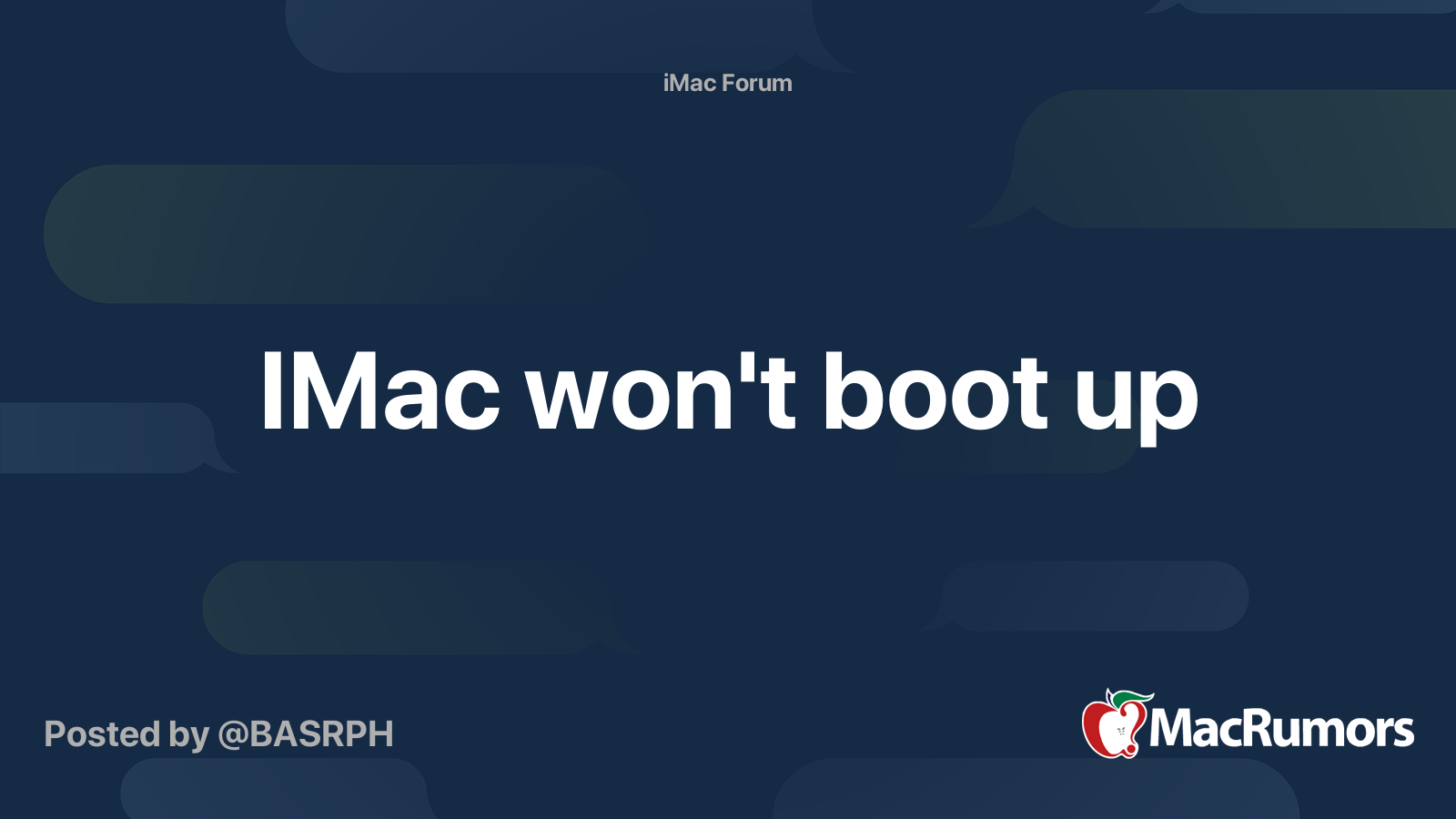 IMac won't boot up MacRumors Forums