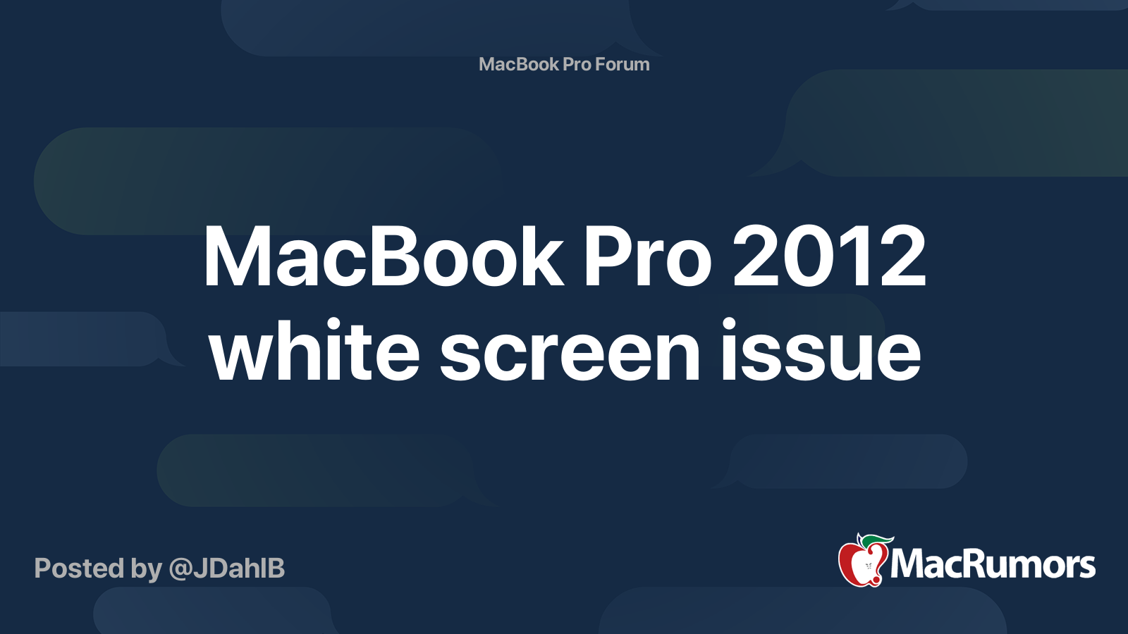 MacBook Pro 2012 white screen issue | MacRumors Forums