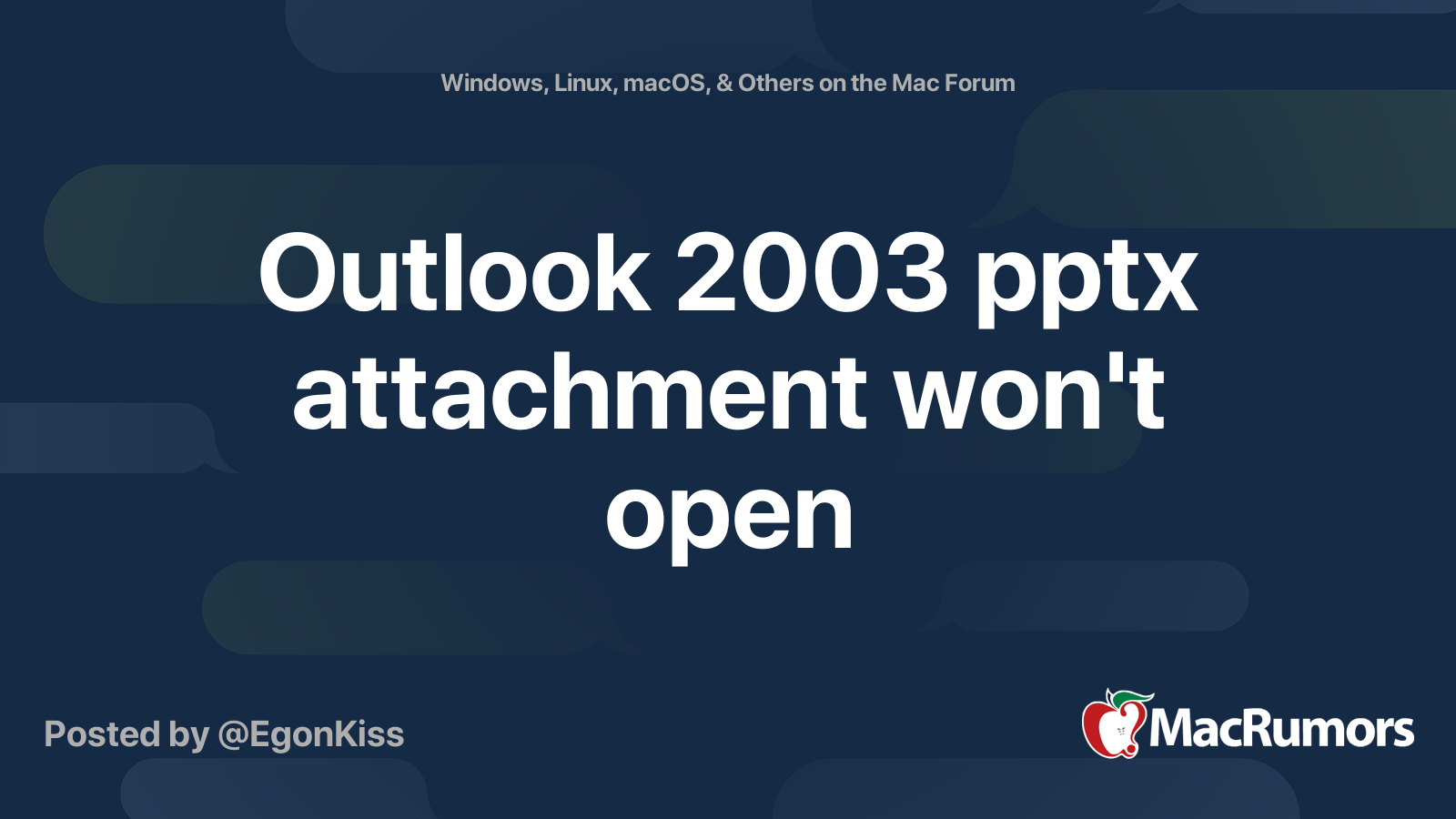 outlook-2003-pptx-attachment-won-t-open-macrumors-forums